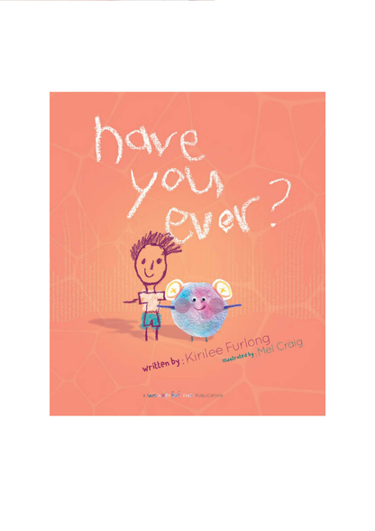 Have You Ever? Children’s Emotions Softcover Book