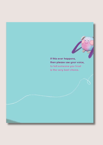 Inside page of a book saying "if this ever happens, then please use your voice, to tell someone you trust is the very best choice"