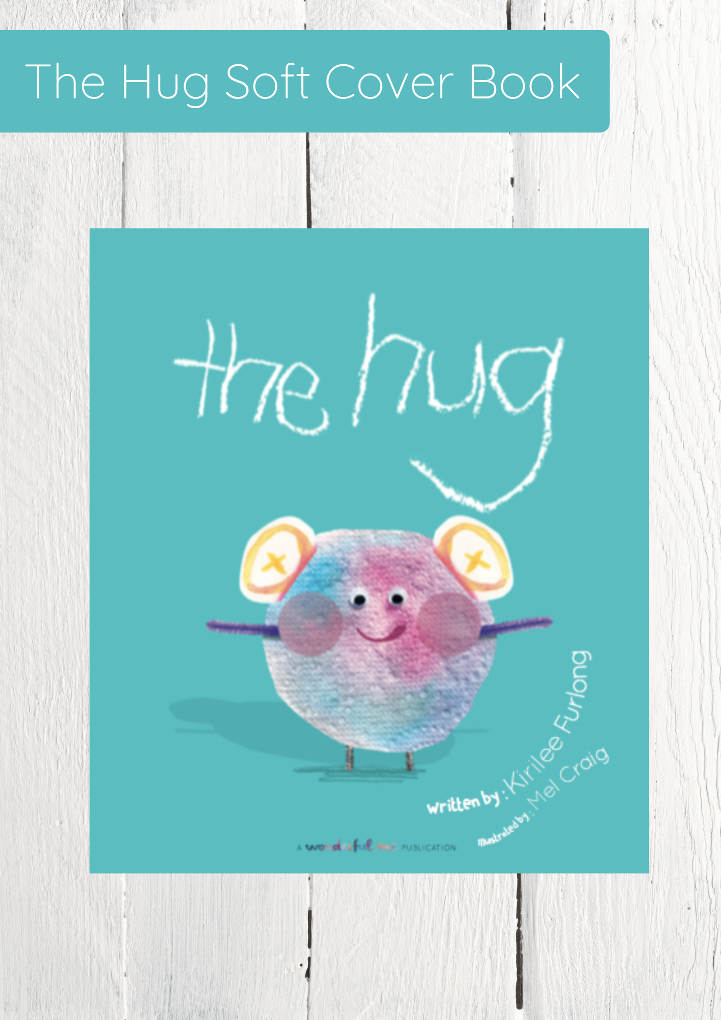 The Hug Soft Cover Book – Wonderful Me